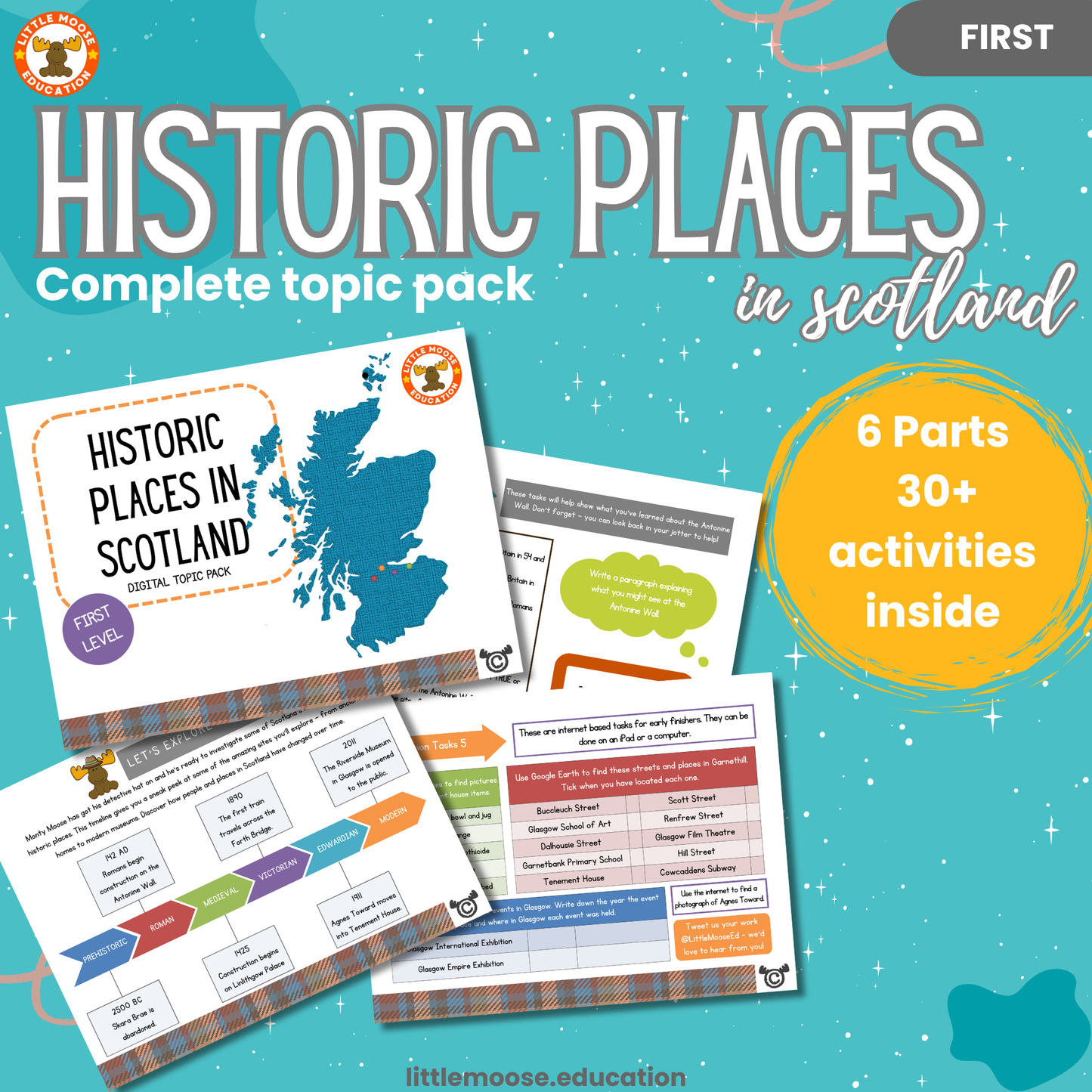 Historic Places in Scotland complete digital topic pack for Social Studies at First Level, Curriculum for Excellence history education resource, with illustrated cover design and sample activity pages showing activities, teacher’s notes, assessments, and extension tasks.