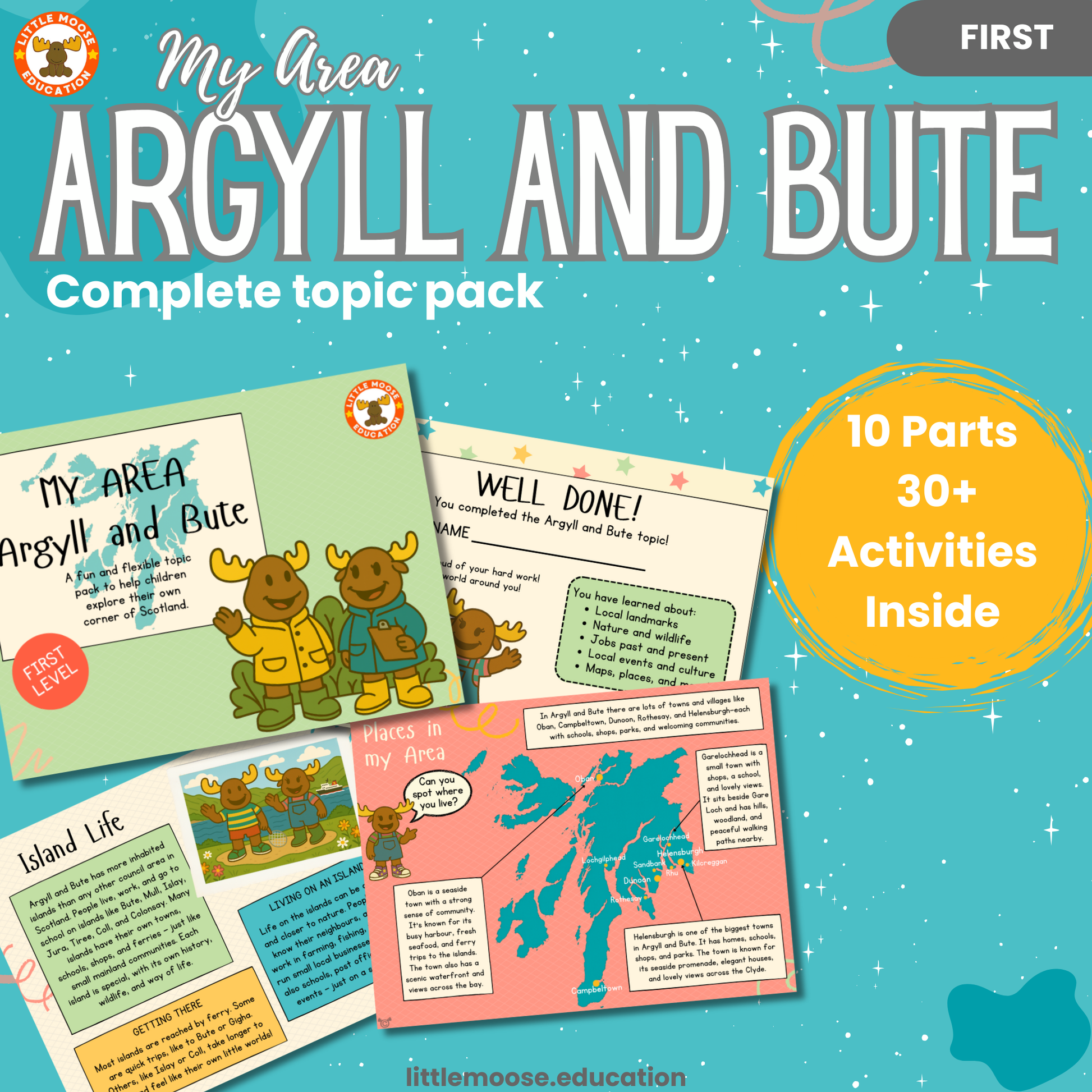 My Area – Argyll and Bute complete digital topic pack for Social Studies at First Level, Curriculum for Excellence geography education resource, with illustrated cover design and sample activity pages showing activities, teacher’s notes, map, landmarks, assessment, song, and completion certificate. Mac and Macy Moose guide through the learning.