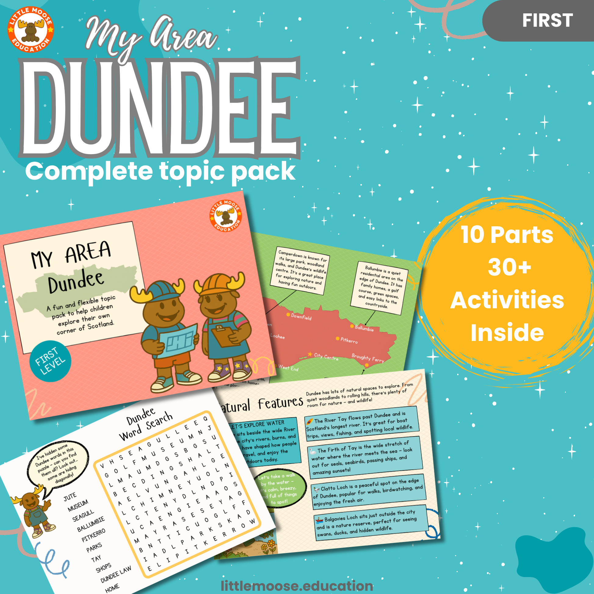 My Area – Dundee complete digital topic pack for Social Studies at First Level, Curriculum for Excellence geography education resource, with illustrated cover design and sample activity pages showing activities, teacher’s notes, map, landmarks, assessment, song, and completion certificate. Mac and Macy Moose guide through the learning.