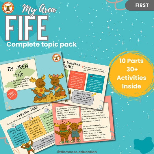 My Area – Fife complete digital topic pack for Social Studies at First Level, Curriculum for Excellence geography education resource, with illustrated cover design and sample activity pages showing activities, teacher’s notes, map, landmarks, assessment, song, and completion certificate. Mac and Macy Moose guide through the learning.