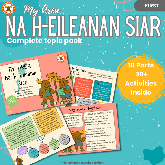 My Area – Na h-Eileanan Siar complete digital topic pack for Social Studies at First Level, Curriculum for Excellence geography education resource, with illustrated cover design and sample activity pages showing activities, teacher’s notes, map, landmarks, assessment, song, and completion certificate. Mac and Macy Moose guide through the learning.