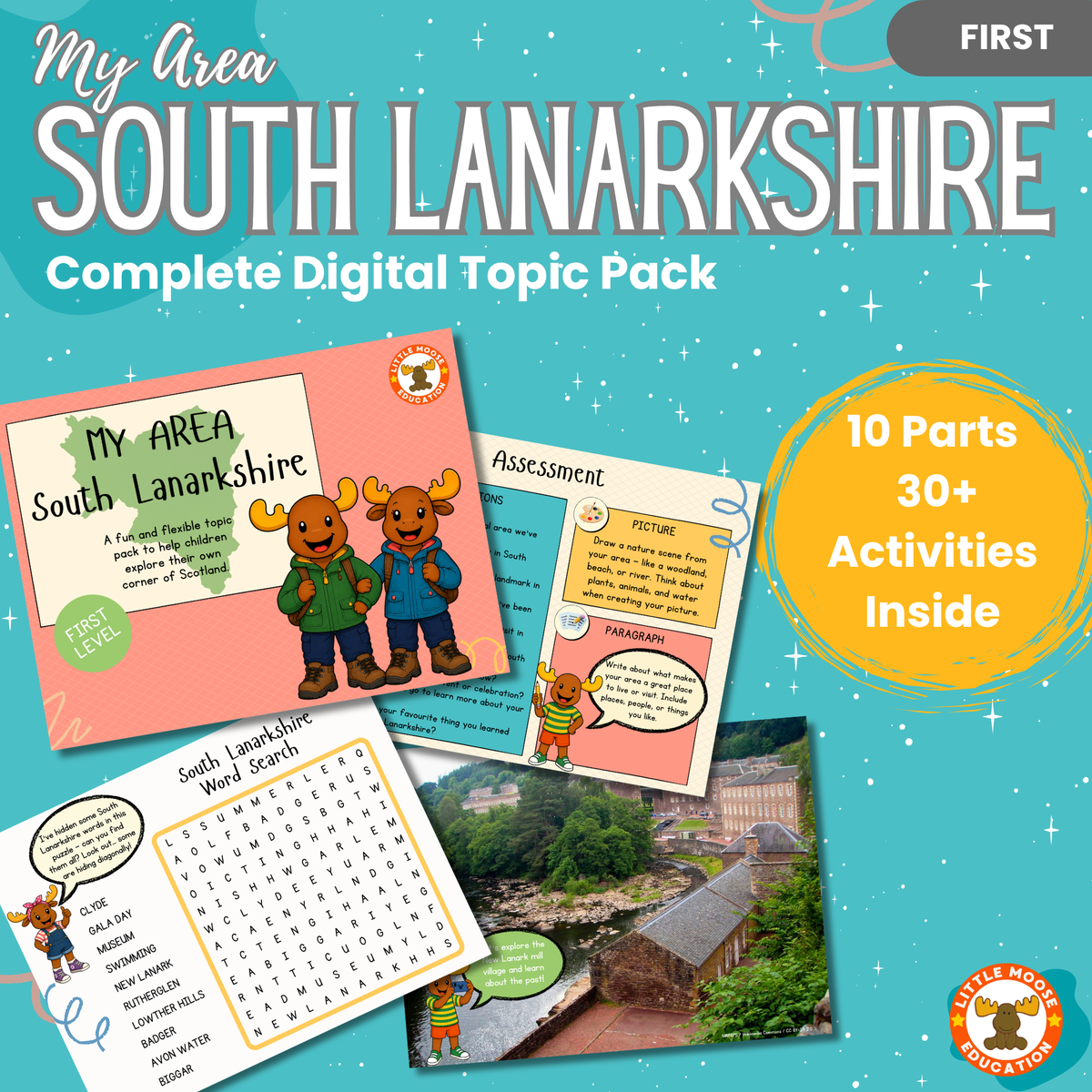 My Area – South Lanarkshire complete digital topic pack for Social Studies at First Level, Curriculum for Excellence geography education resource, with illustrated cover design and sample activity pages showing activities, teacher’s notes, map, landmarks, assessment, song, and completion certificate. Mac and Macy Moose guide through the learning.