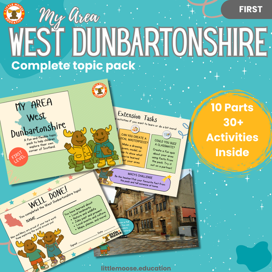 My Area – West Dunbartonshire complete digital topic pack for Social Studies at First Level, Curriculum for Excellence geography education resource, with illustrated cover design and sample activity pages showing activities, teacher’s notes, map, landmarks, assessment, song, and completion certificate. Mac and Macy Moose guide through the learning.